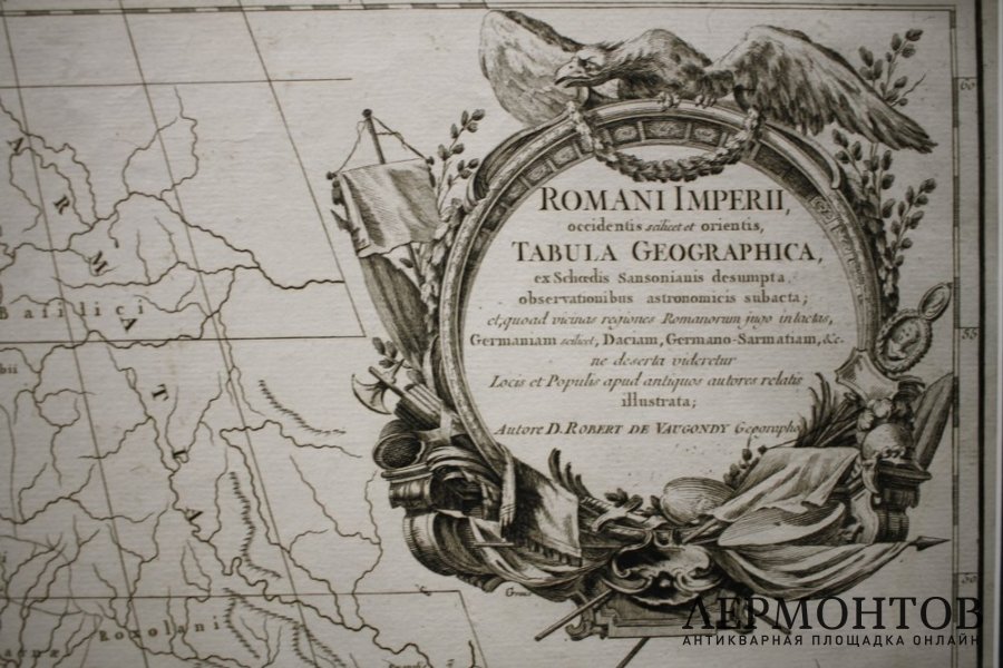 Карта. Римская империя. Запад и Восток. Жиль Робер Вогонди. Франция, XVIII век.