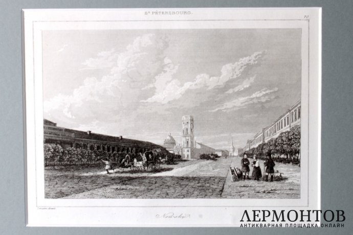 Гравюра. Невский проспект в Санкт-Петербурге. 1838 год. Викерс, Леметр.